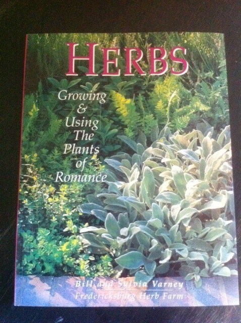 HERBS Growing & Using the Plants of Romance